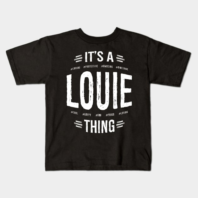 Louie Thing Name Funny T-Shirt Kids T-Shirt by cidolopez